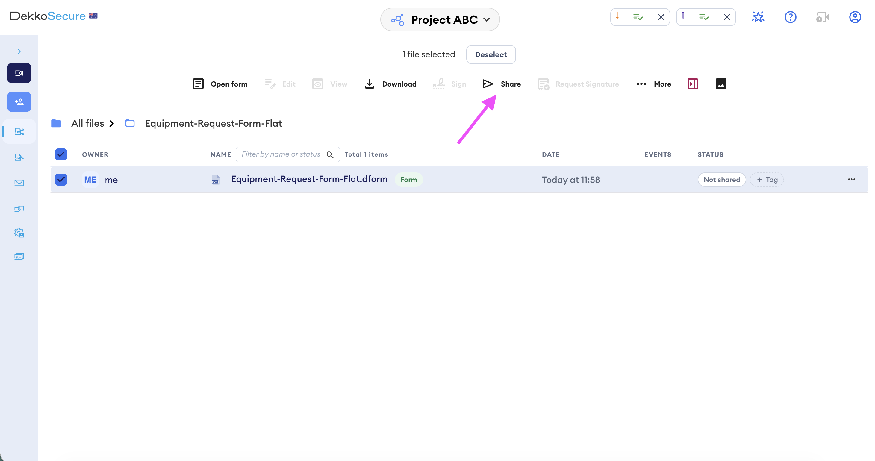 Share button in the DekkoSecure file toolbar, with the Equipment-Request-Form-Flat.dform file selected and its status showing Not shared.