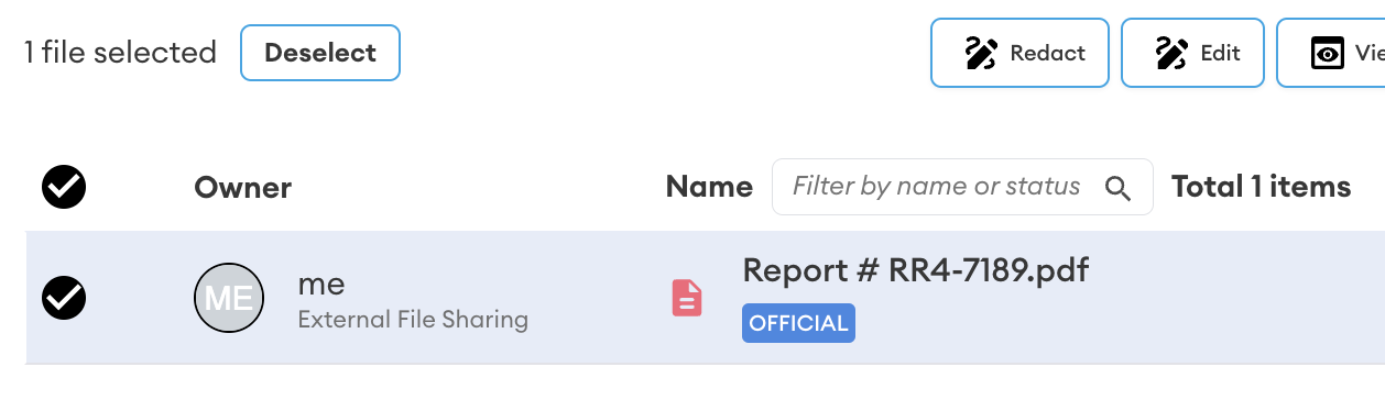 Document list with one file selected, showing the Redact, Edit, and View buttons above a row for "Report # RR4-7189.pdf" marked OFFICIAL.