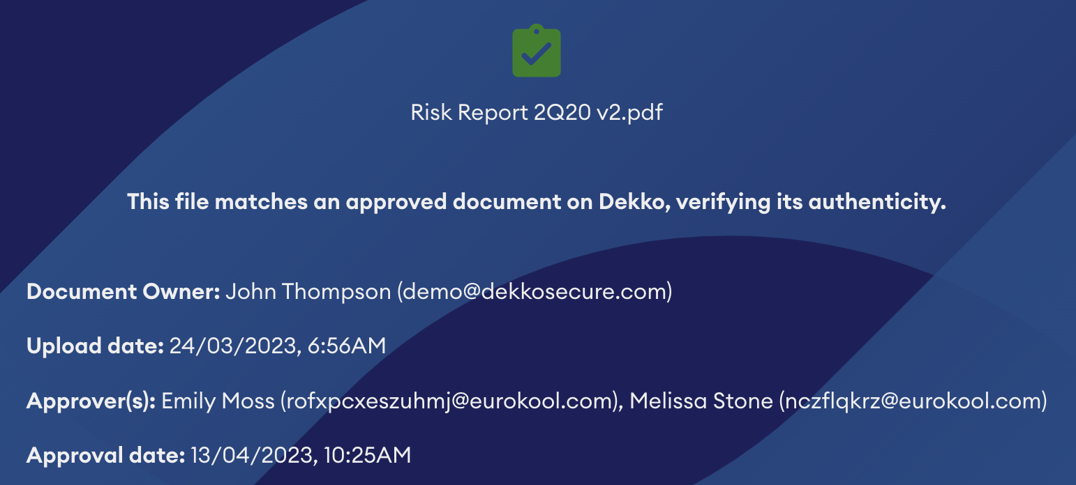 Positive validation result for "Risk Report 2Q20 v2.pdf" showing a green checkmark, the verified-authenticity message, document owner, upload and approval dates, and approvers.