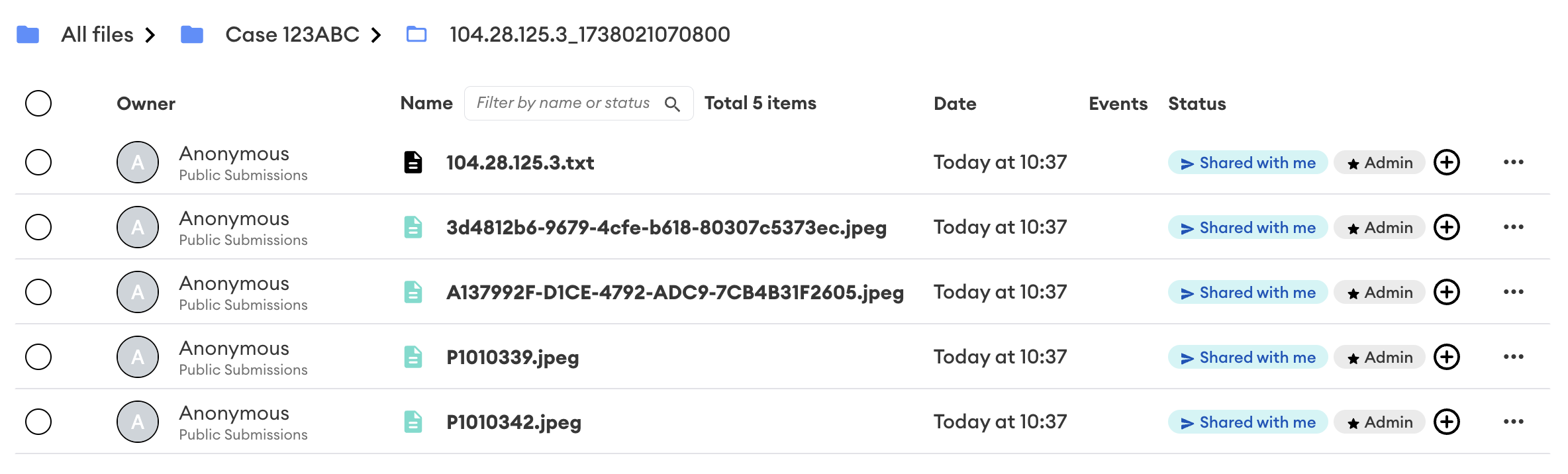 File list in the Case 123ABC folder showing a submission sub-folder with a report text file (104.28.125.3.txt) and four image files, each owned by Anonymous Public Submissions and tagged Shared with m