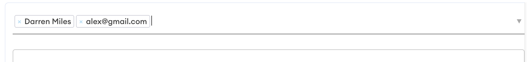 Recipient field showing "Darren Miles" and "alex@gmail.com" as added recipient tags, with the cursor ready for another name or email.