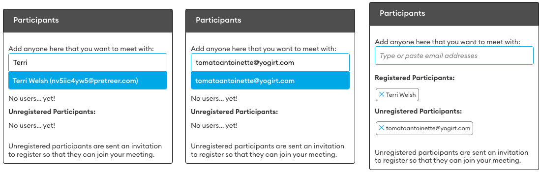 Add the meeting participants. Users you're already associated with in the Hub or previous conference will show up when you start entering their name or email address