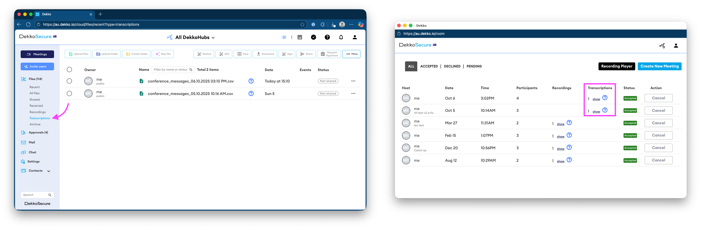 Left: DekkoSecure File manager with the Transcriptions folder selected in the sidebar, listing two CSV files. Right: Room page with the Transcriptions column highlighted, showing "show" links. Wait, t