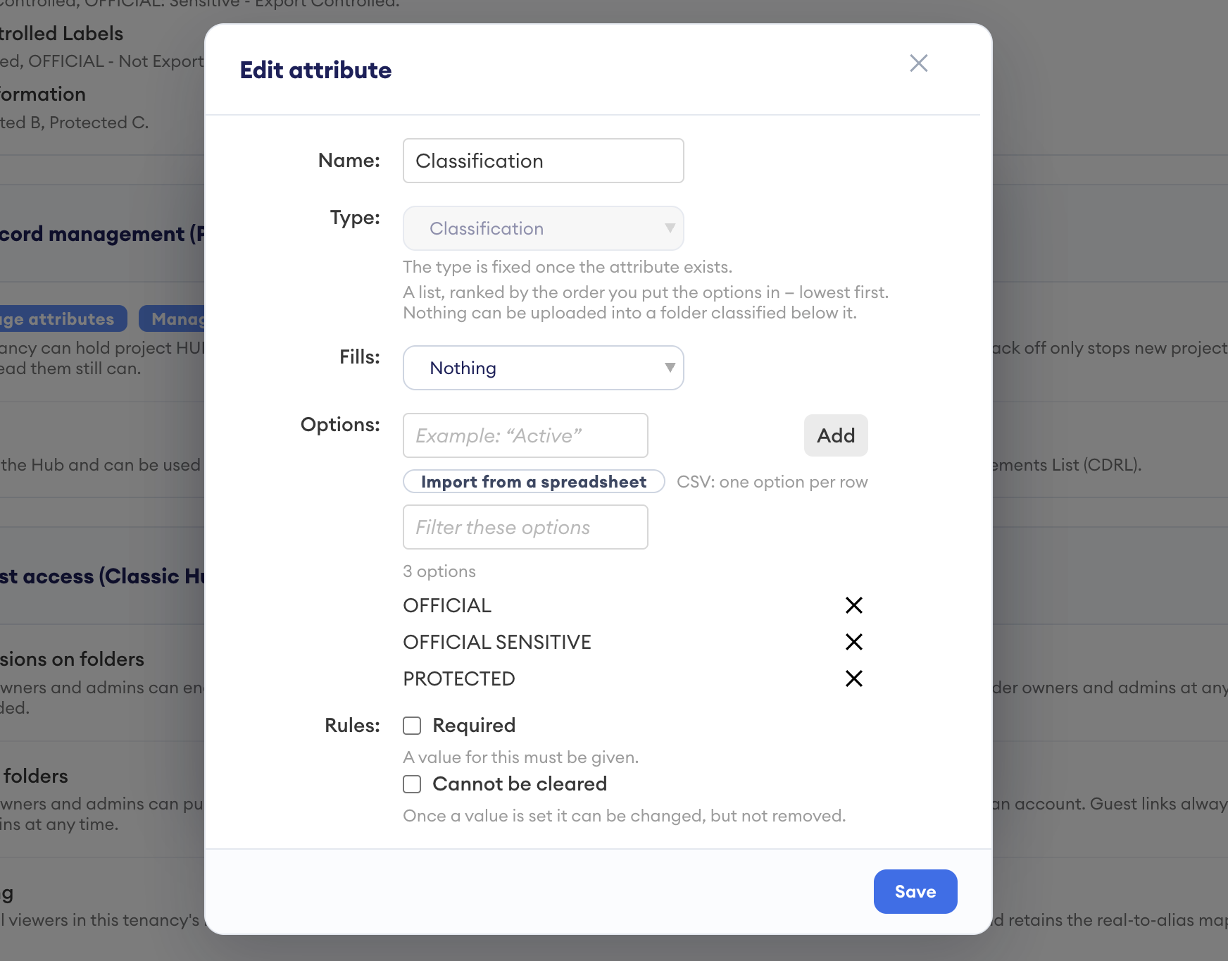 Edit attribute dialog for a Classification attribute named "Classification", showing the Fills setting, three options (OFFICIAL, OFFICIAL SENSITIVE, PROTECTED), and the Required and Cannot be cleared