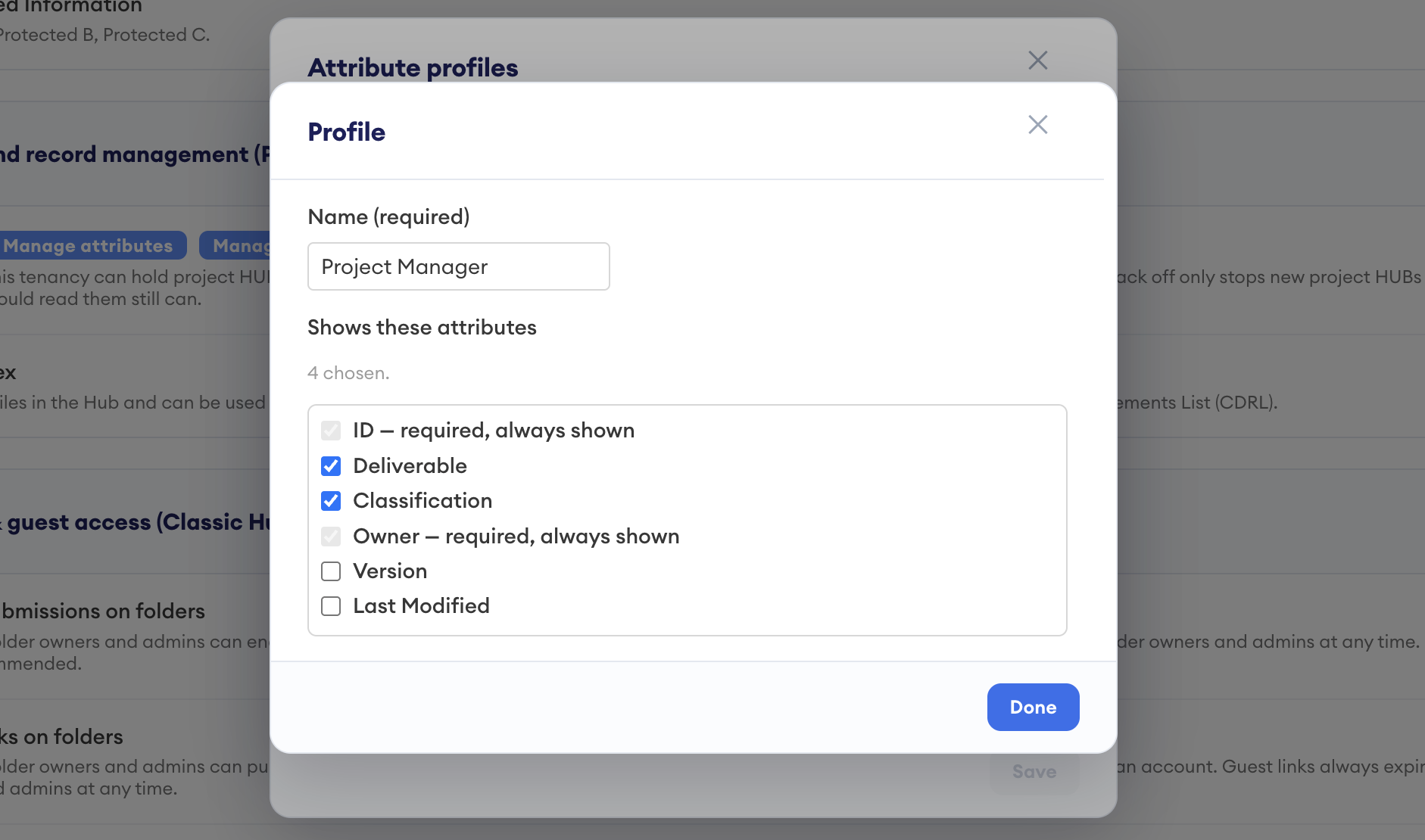 Profile dialog for naming a Hub attribute profile ("Project Manager") with checkboxes for choosing shown attributes: Deliverable and Classification ticked, Version and Last Modified unticked, ID and O
