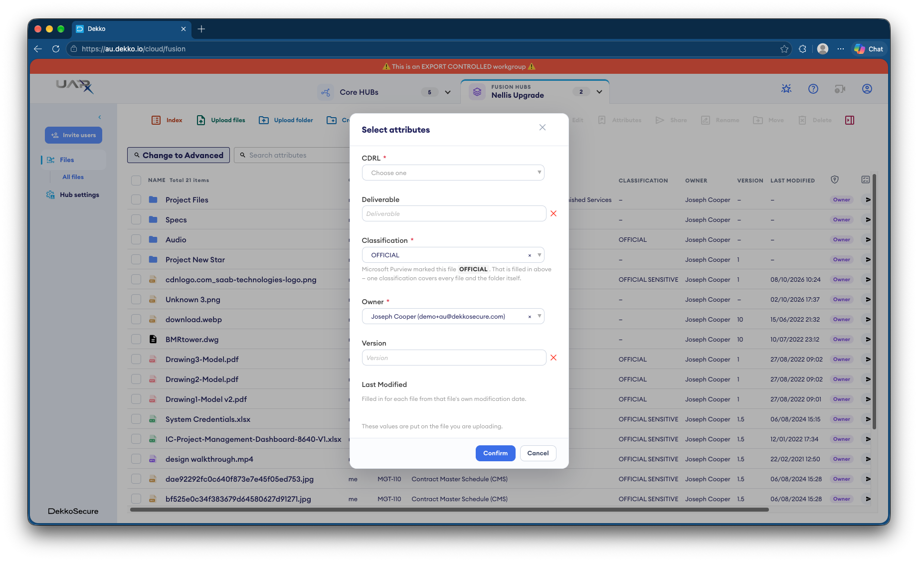 Dialog titled "Select attributes" showing required fields CDRL, Classification (set to OFFICIAL), and Owner, with Confirm and Cancel buttons.
