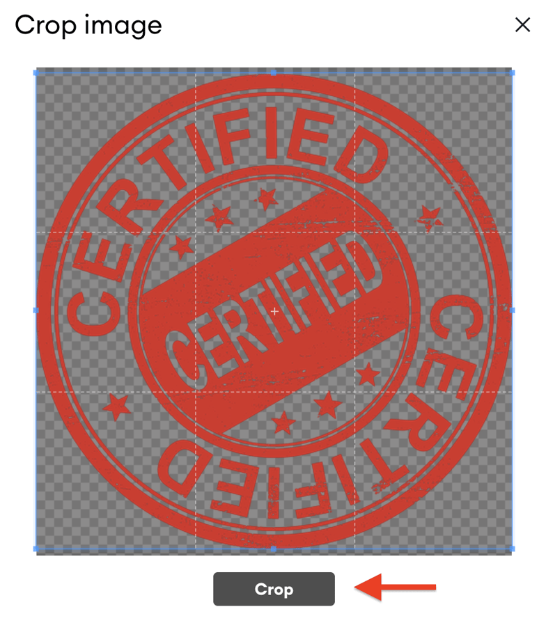 Crop image dialog showing a red "CERTIFIED" stamp inside a crop selector, with the Crop button highlighted by a red arrow.