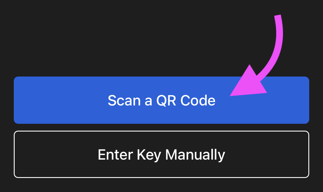 Dark-themed screen with a blue "Scan a QR Code" button, highlighted by a pink arrow pointing to it, above an outlined "Enter Key Manually" button.