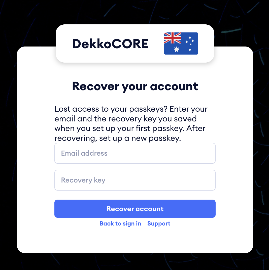 Account recovery screen for DekkoCORE with fields for email address and recovery key, a "Recover account" button, and "Back to sign in" and "Support" links.