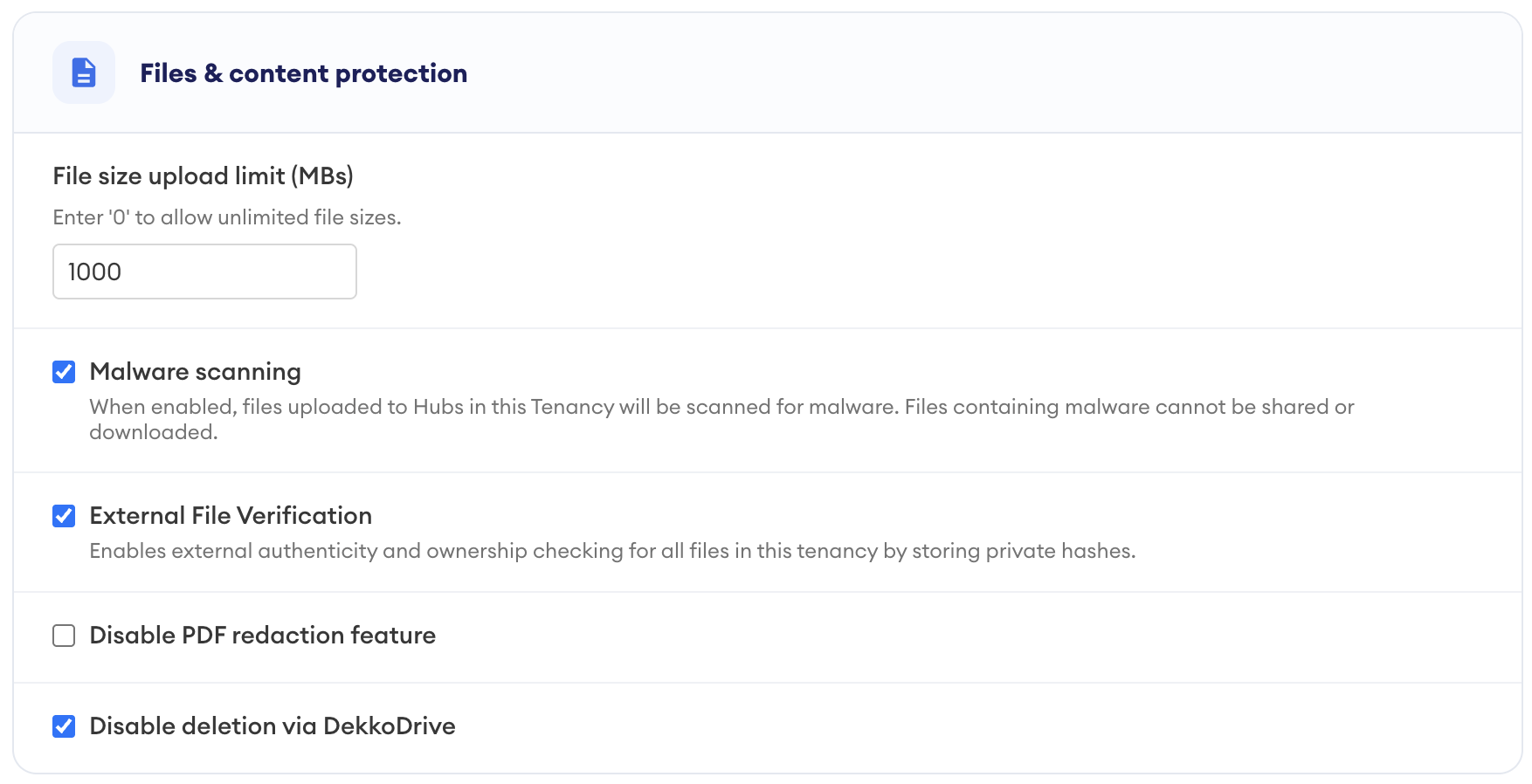 Settings panel titled "Files & content protection" showing a 1000 MB upload limit, with Malware scanning, External File Verification and Disable deletion via DekkoDrive checked, and Disable PDF redact